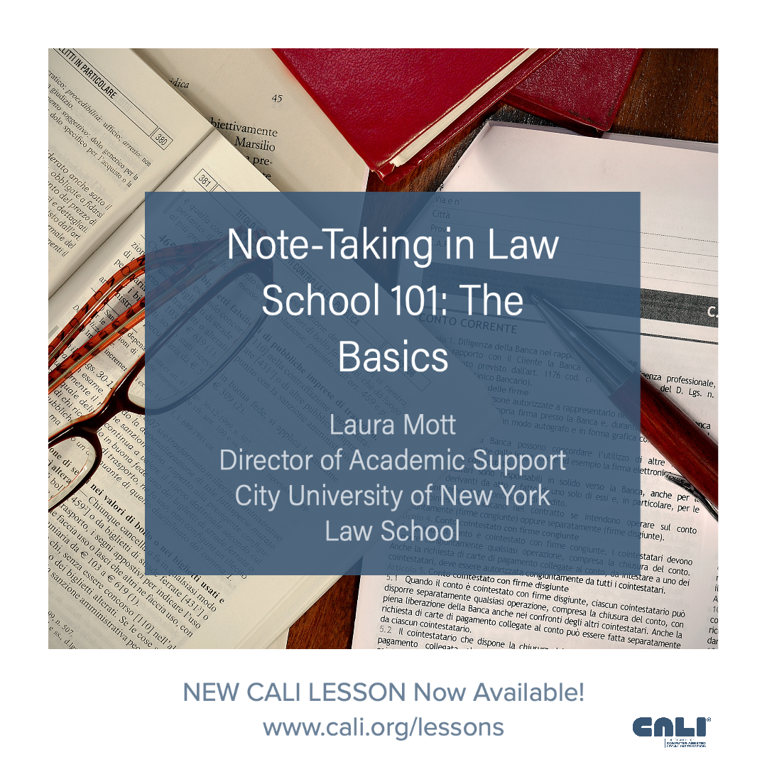 new-cali-lesson-available-note-taking-in-law-school-101-the-basics